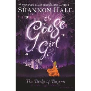 The Goose Girl -- Shannon Hale
